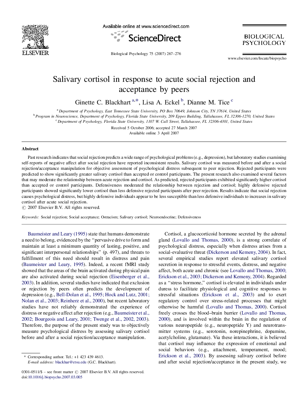 Salivary cortisol in response to acute social rejection and acceptance by peers