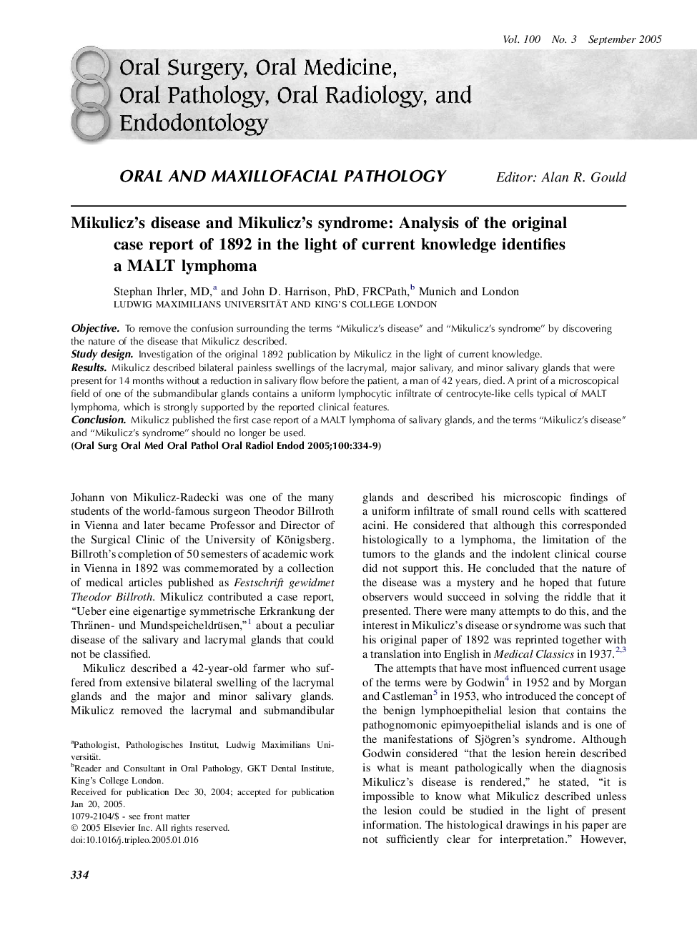 Mikulicz's disease and Mikulicz's syndrome: Analysis of the original case report of 1892 in the light of current knowledge identifies a MALT lymphoma