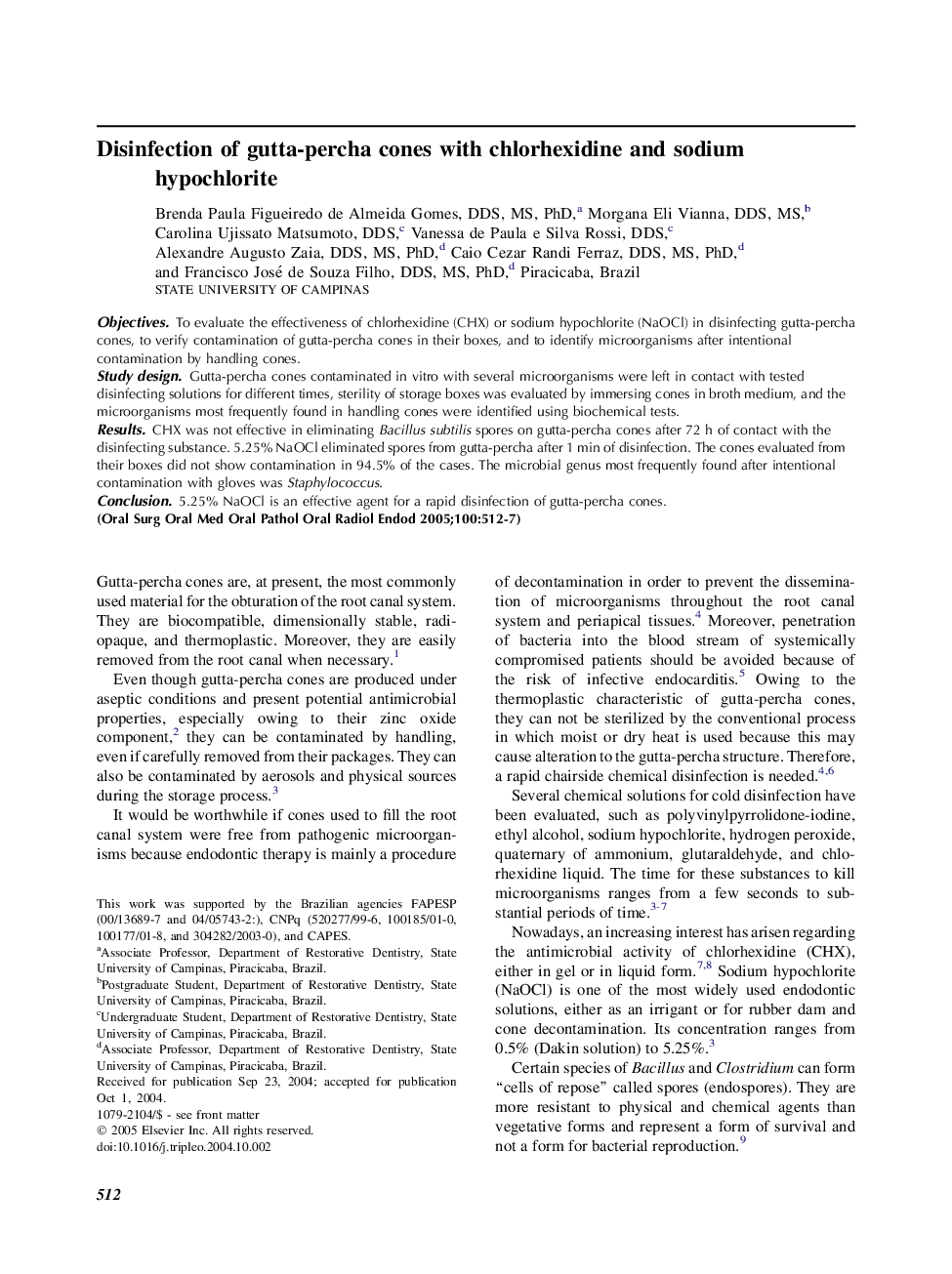 Disinfection of gutta-percha cones with chlorhexidine and sodium hypochlorite