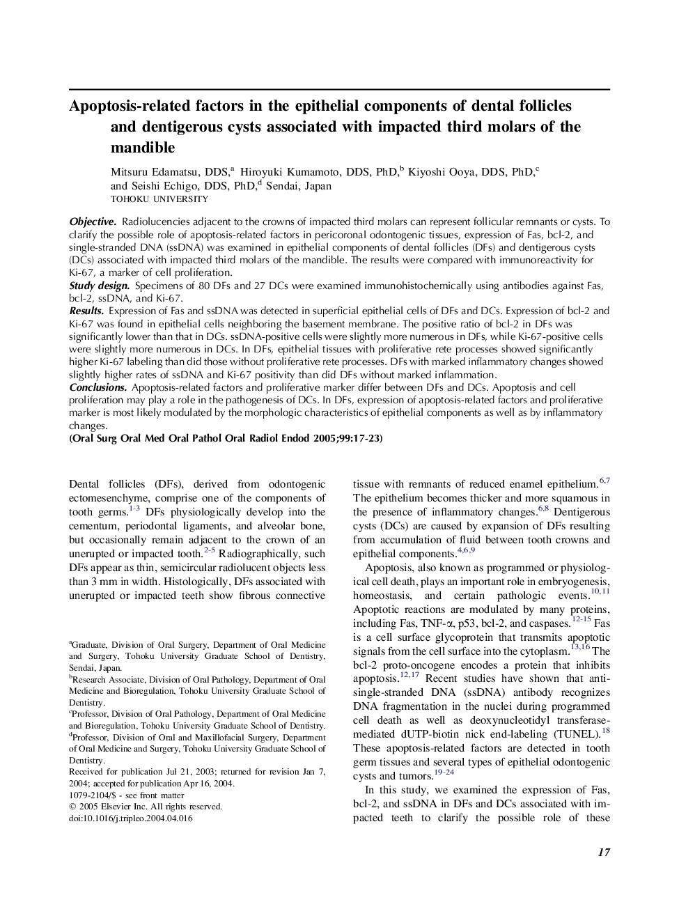 Apoptosis-related factors in the epithelial components of dental follicles and dentigerous cysts associated with impacted third molars of the mandible