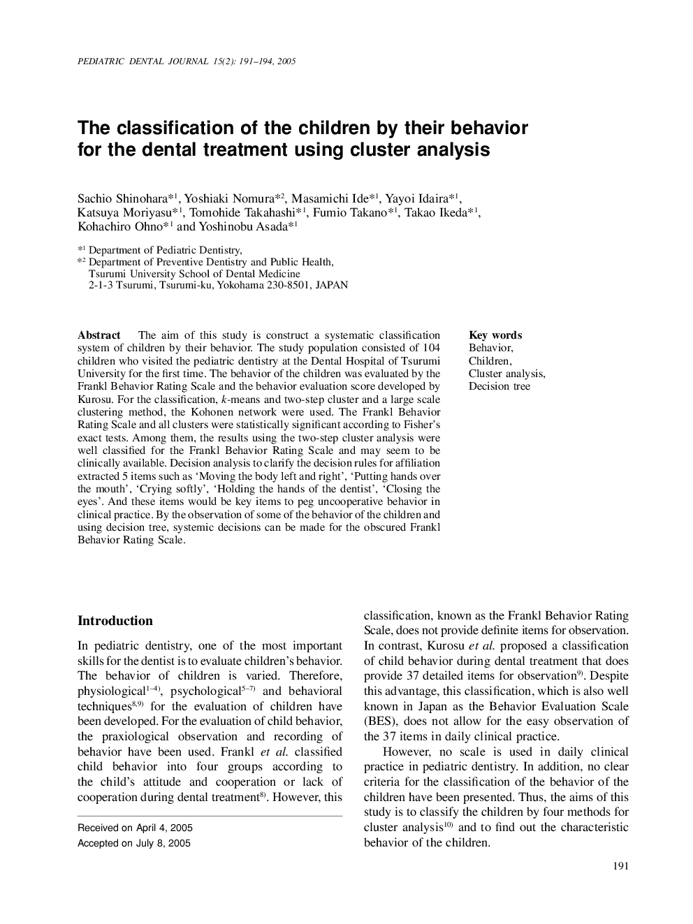 The classification of the children by their behavior for the dental treatment using cluster analysis