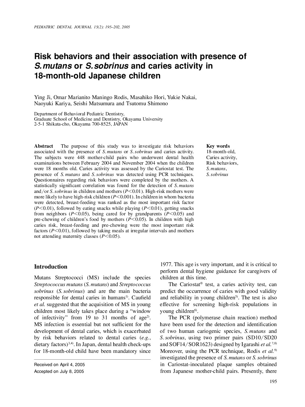 Risk behaviors and their association with presence of S.mutans or S.sobrinus and caries activity in 18-month-old Japanese children