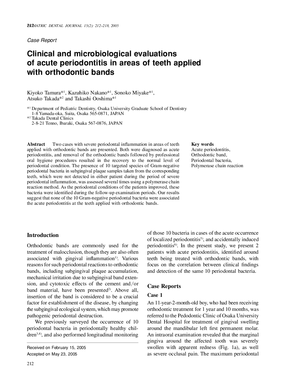 Clinical and microbiological evaluations of acute periodontitis in areas of teeth applied with orthodontic bands
