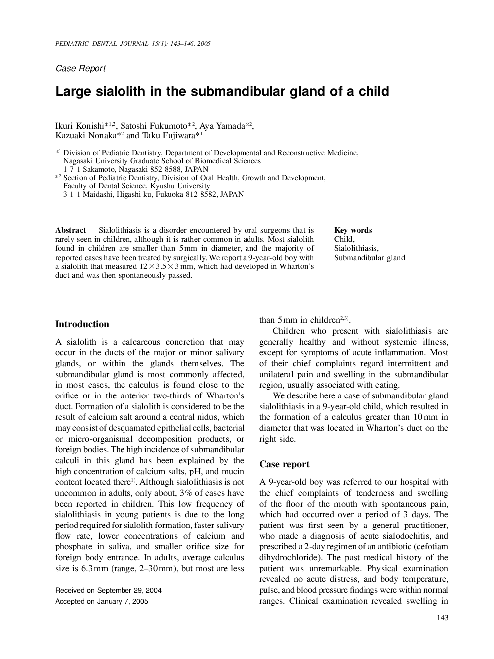 Large sialolith in the submandibular gland of a child