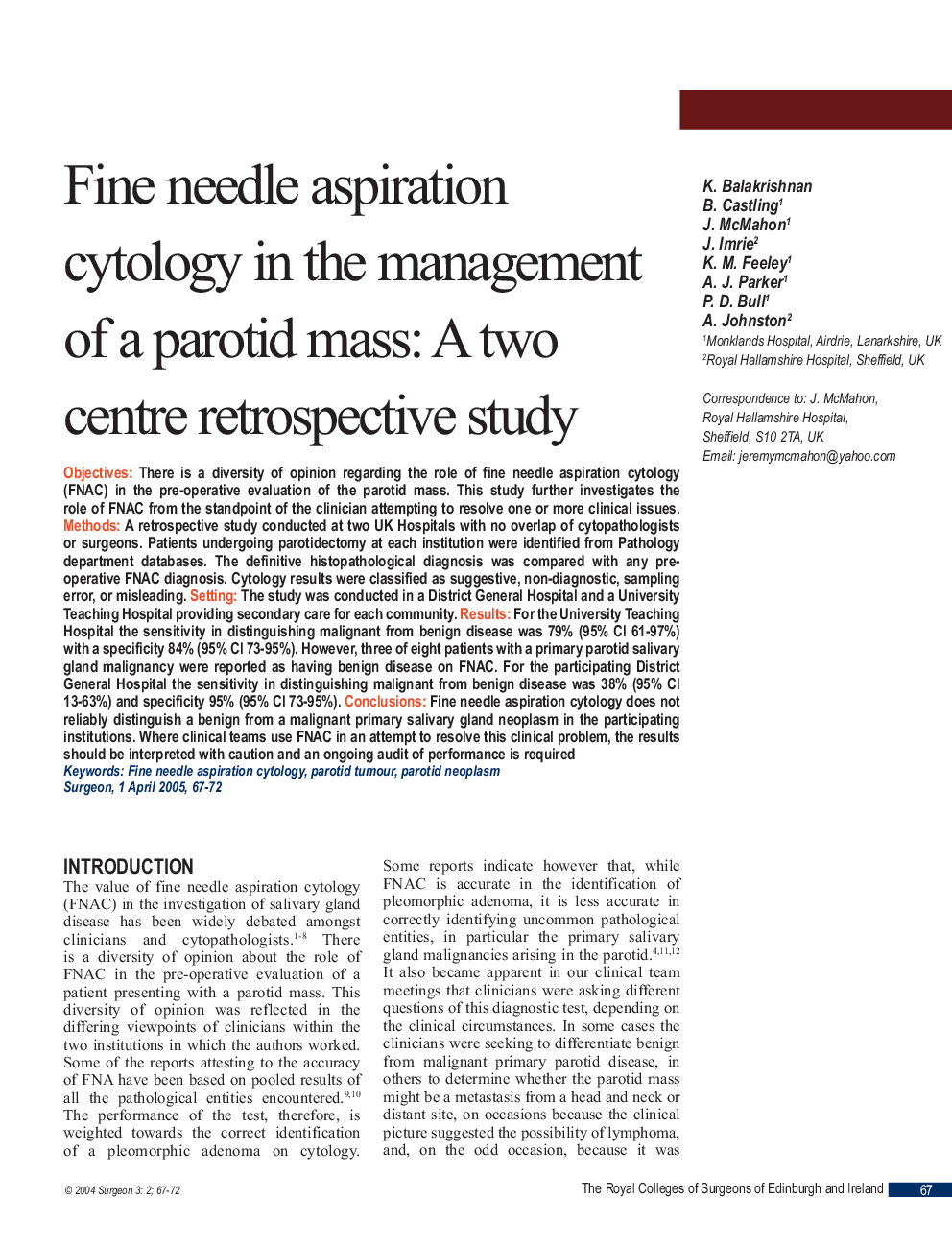 Fine needle aspiration cytology in the management of a parotid mass: A two centre retrospective study