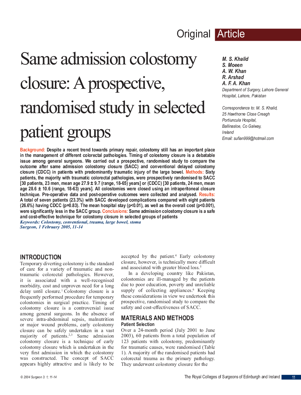 Same admission colostomy closure: A prospective, randomised study in selected patient groups