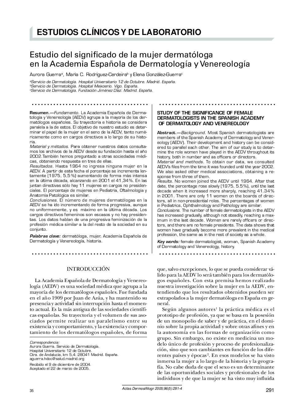 Estudio del significado de la mujer dermatóloga en la Academia Española de DermatologÃ­a y VenereologÃ­a