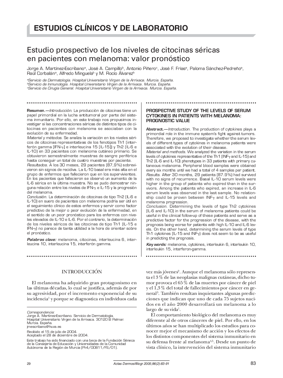 Estudio prospectivo de los niveles de citocinas séricas en pacientes con melanoma: valor pronóstico