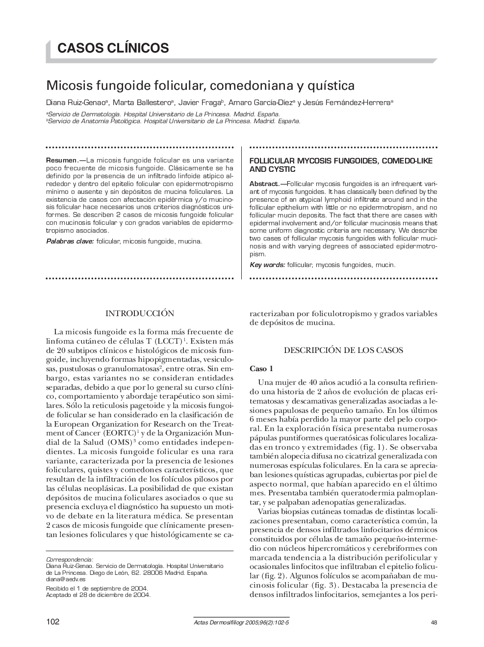 Micosis fungoide folicular, comedoniana y quÃ­stica