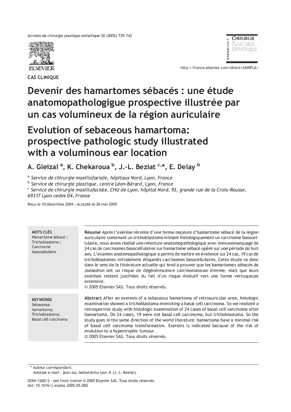 Devenir des hamartomes sébacésÂ : une étude anatomopathologigue prospective illustrée par un cas volumineux de la région auriculaire