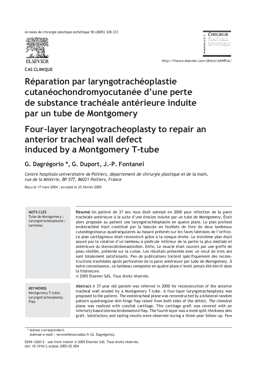 Réparation par laryngotrachéoplastie cutanéochondromyocutanée d'une perte de substance trachéale antérieure induite par un tube de Montgomery