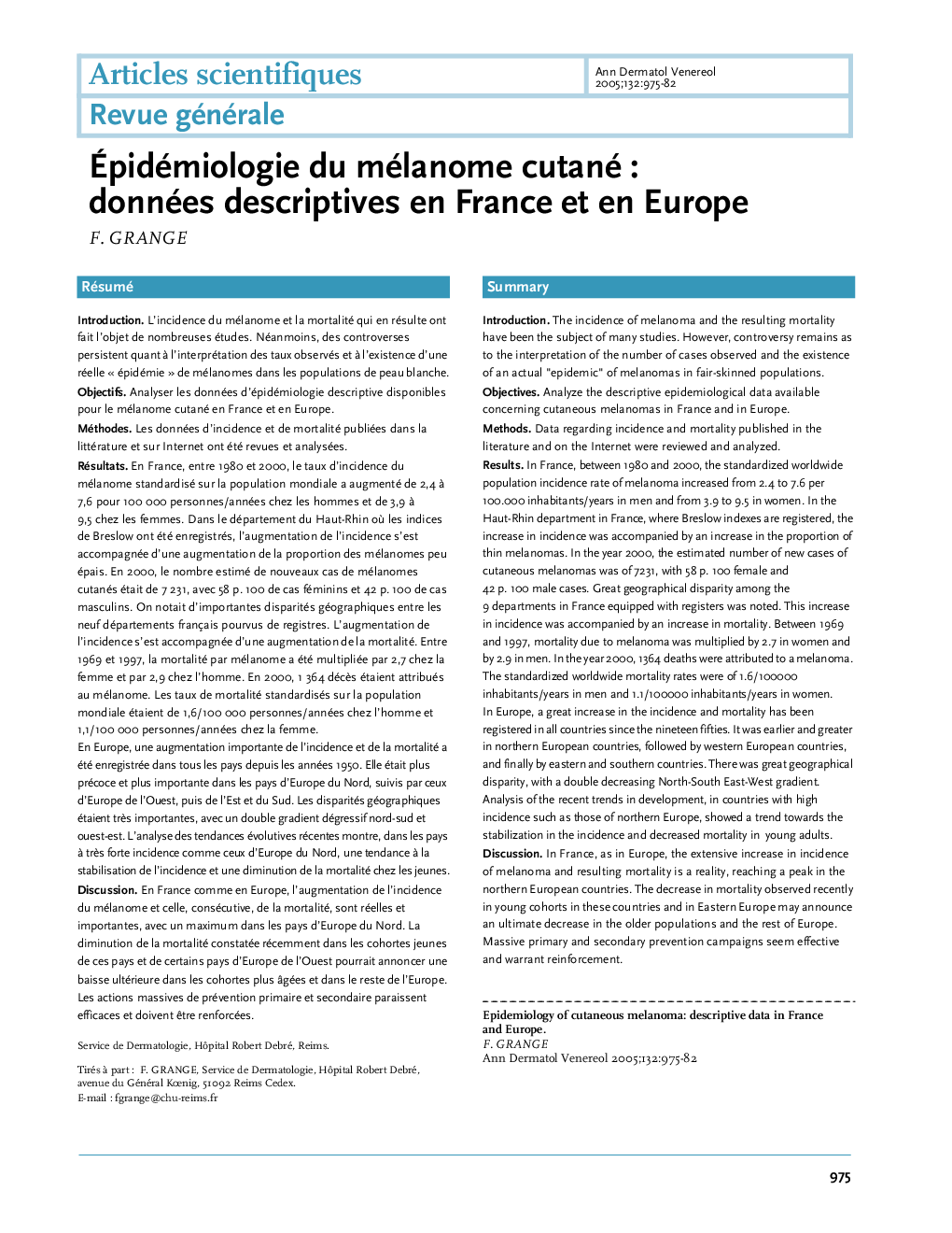 Ãpidémiologie du mélanome cutané : données descriptives en France et en Europe