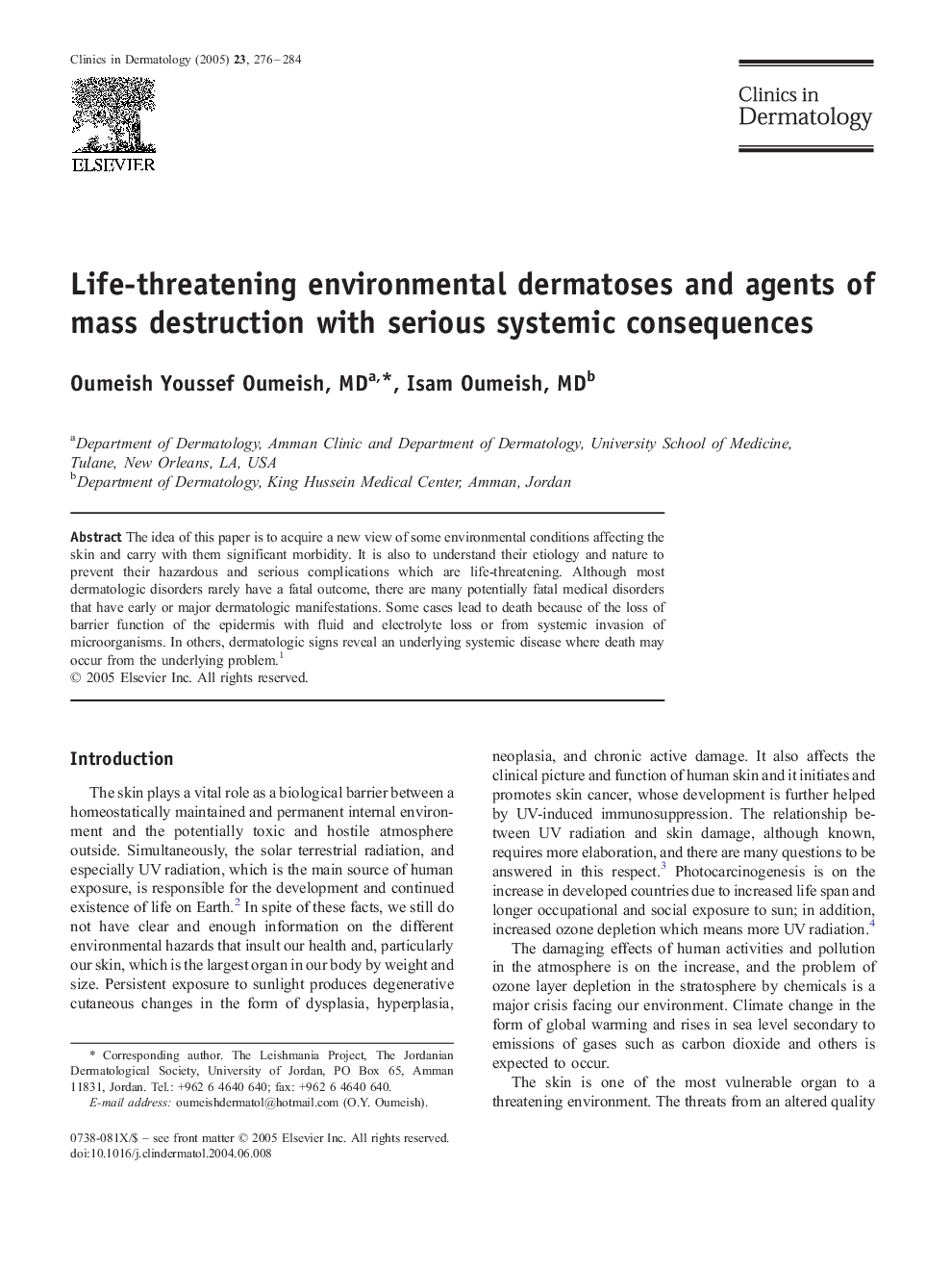 Life-threatening environmental dermatoses and agents of mass destruction with serious systemic consequences