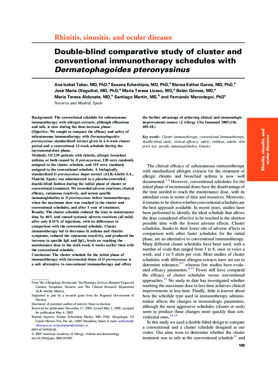 Double-blind comparative study of cluster and conventional immunotherapy schedules with Dermatophagoides pteronyssinus