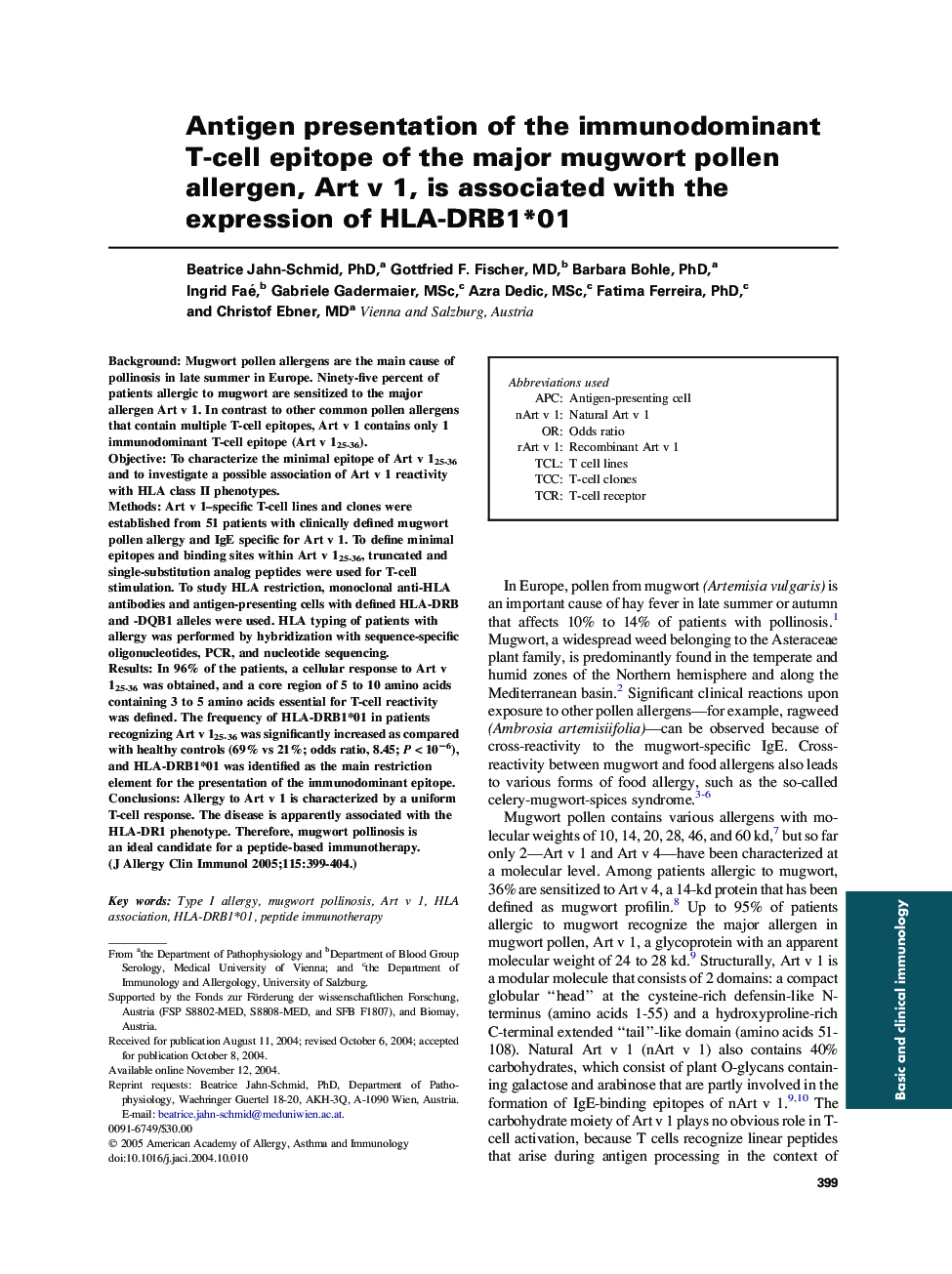 Antigen presentation of the immunodominant T-cell epitope of the major mugwort pollen allergen, Art v 1, is associated with the expression of HLA-DRB1â01