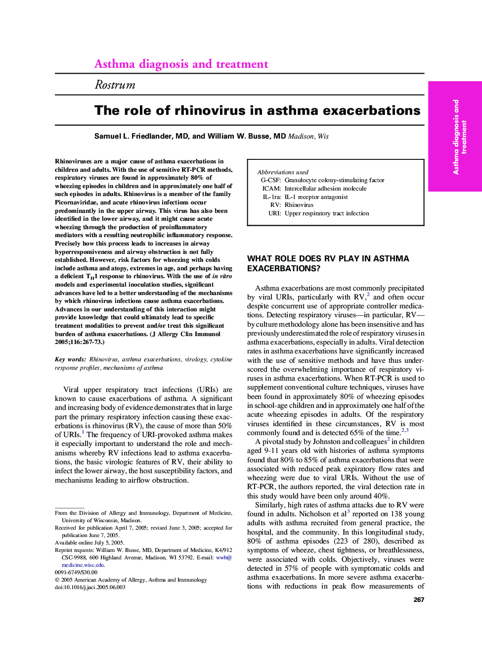 The role of rhinovirus in asthma exacerbations