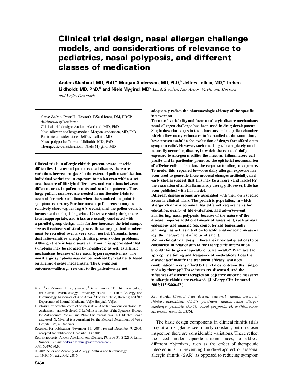 Clinical trial design, nasal allergen challenge models, and considerations of relevance to pediatrics, nasal polyposis, and different classes of medication