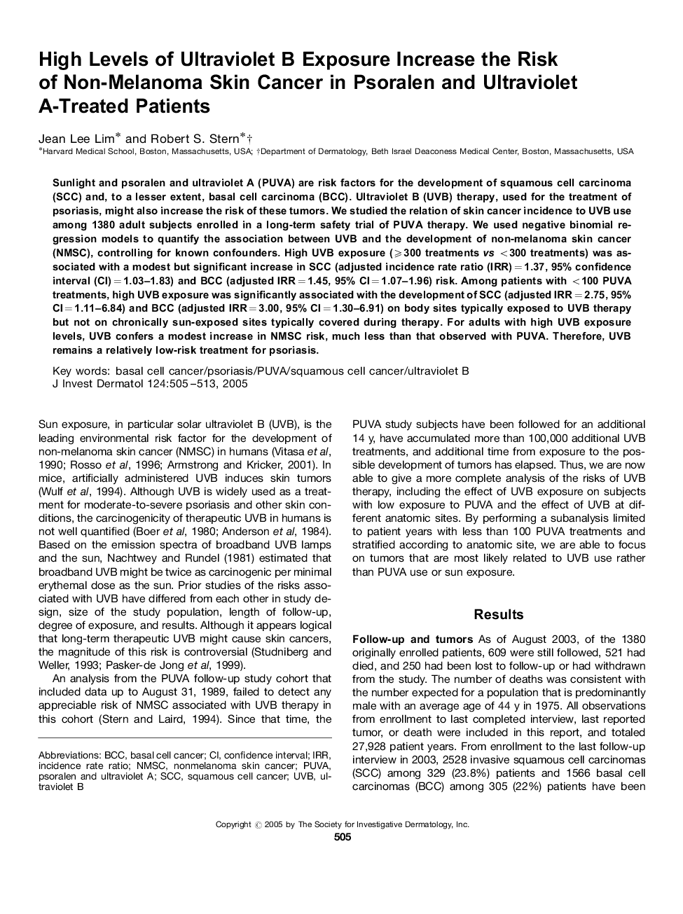 High Levels of Ultraviolet B Exposure Increase the Risk of Non-Melanoma Skin Cancer in Psoralen and Ultraviolet A-Treated Patients