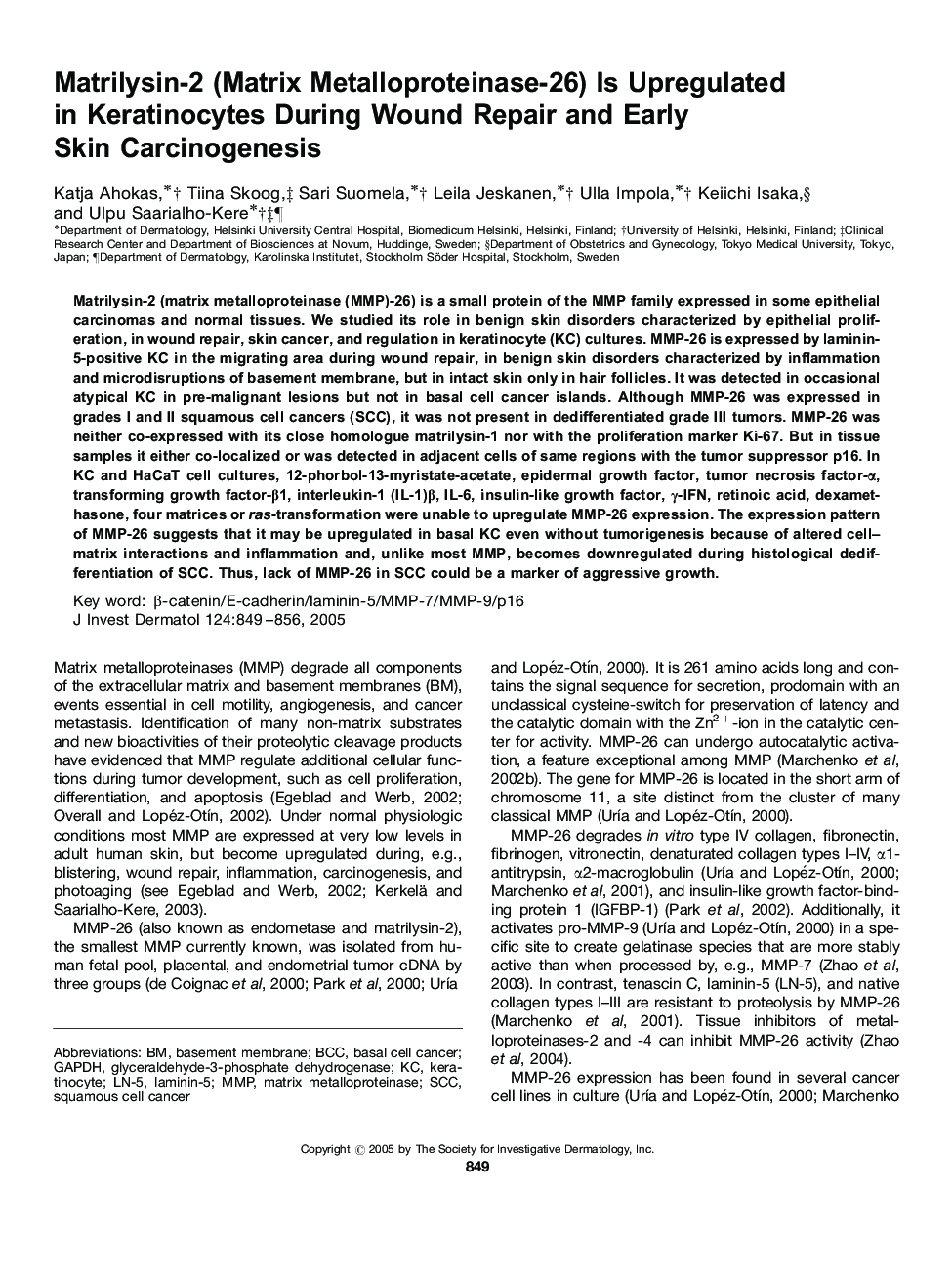 Matrilysin-2 (Matrix Metalloproteinase-26) Is Upregulated in Keratinocytes During Wound Repair and Early Skin Carcinogenesis