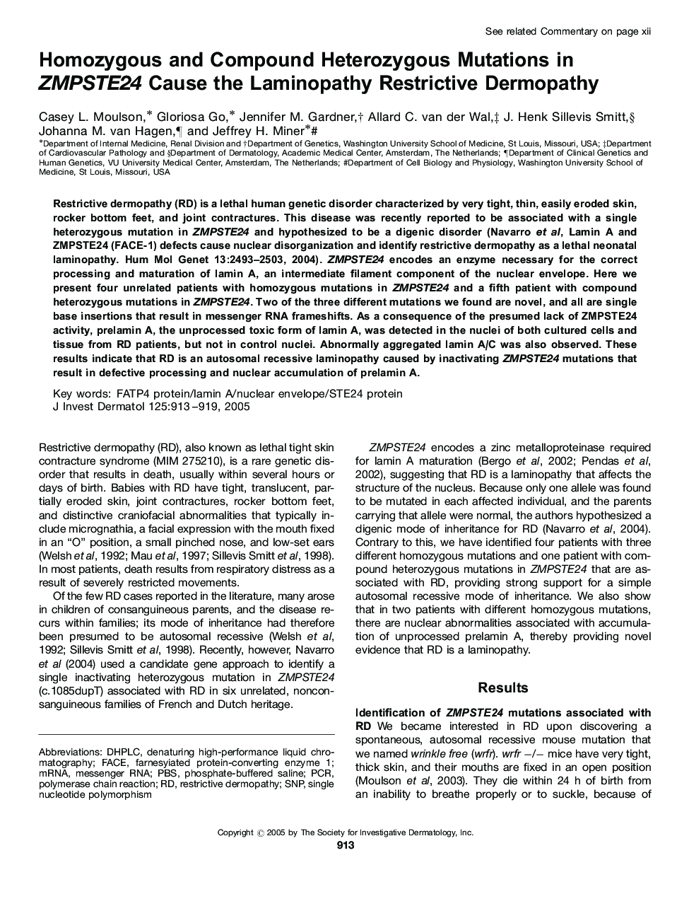 Homozygous and Compound Heterozygous Mutations in ZMPSTE24 Cause the Laminopathy Restrictive Dermopathy