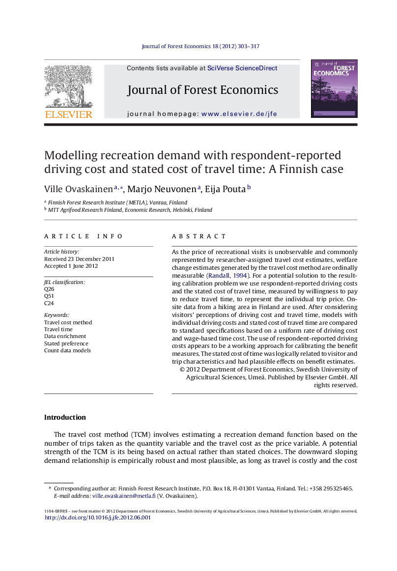 Modelling recreation demand with respondent-reported driving cost and stated cost of travel time: A Finnish case