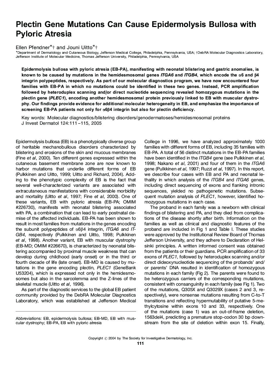 Plectin Gene Mutations Can Cause Epidermolysis Bullosa with Pyloric Atresia