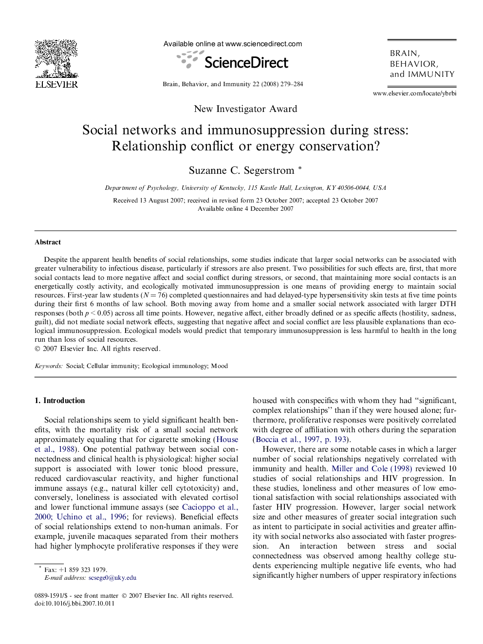 Social networks and immunosuppression during stress: Relationship conflict or energy conservation?