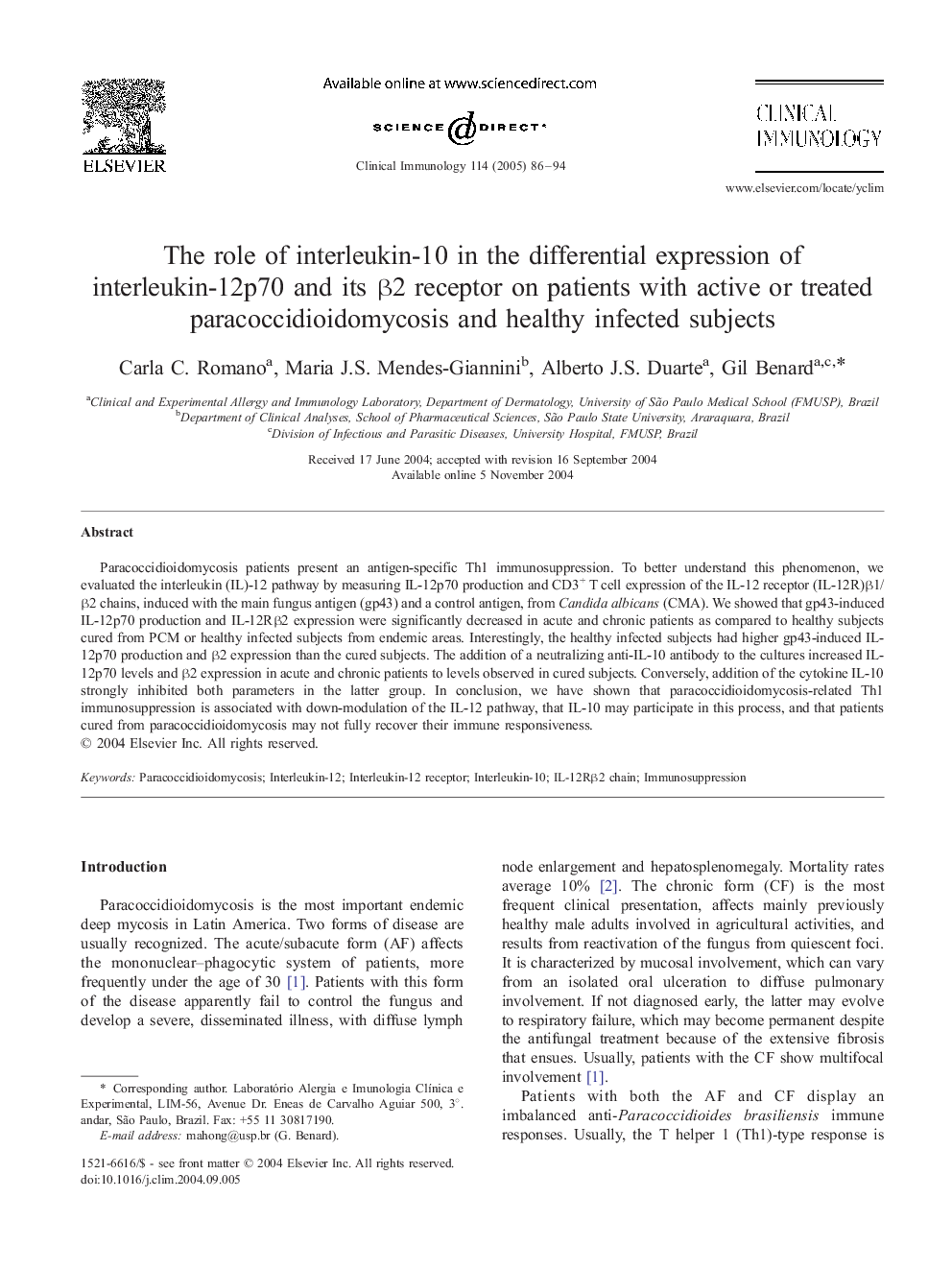 The role of interleukin-10 in the differential expression of interleukin-12p70 and its Î²2 receptor on patients with active or treated paracoccidioidomycosis and healthy infected subjects