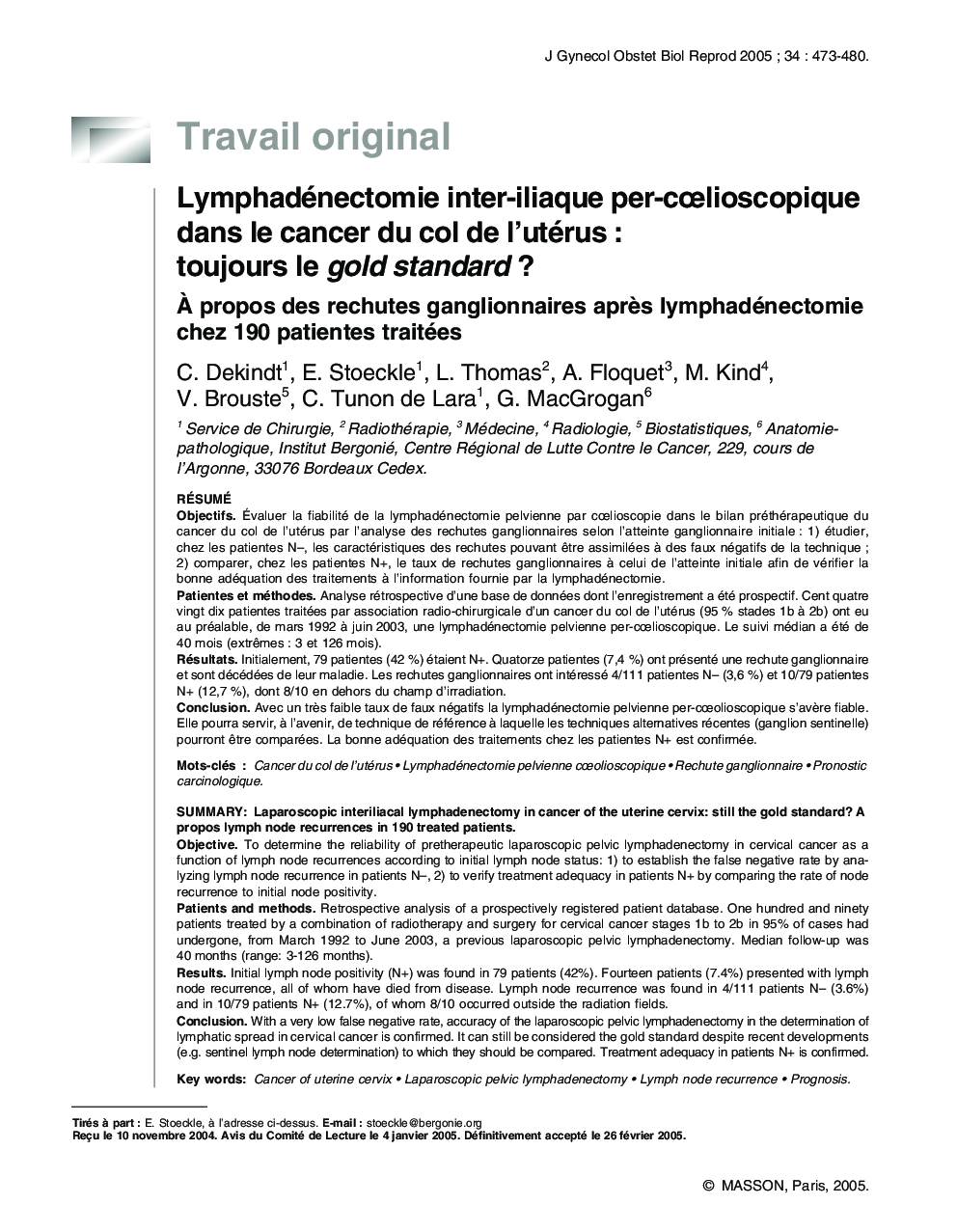 Lymphadénectomie inter-iliaque per-cÅlioscopique dans le cancer du col de l'utérus : toujours le goldstandard ?