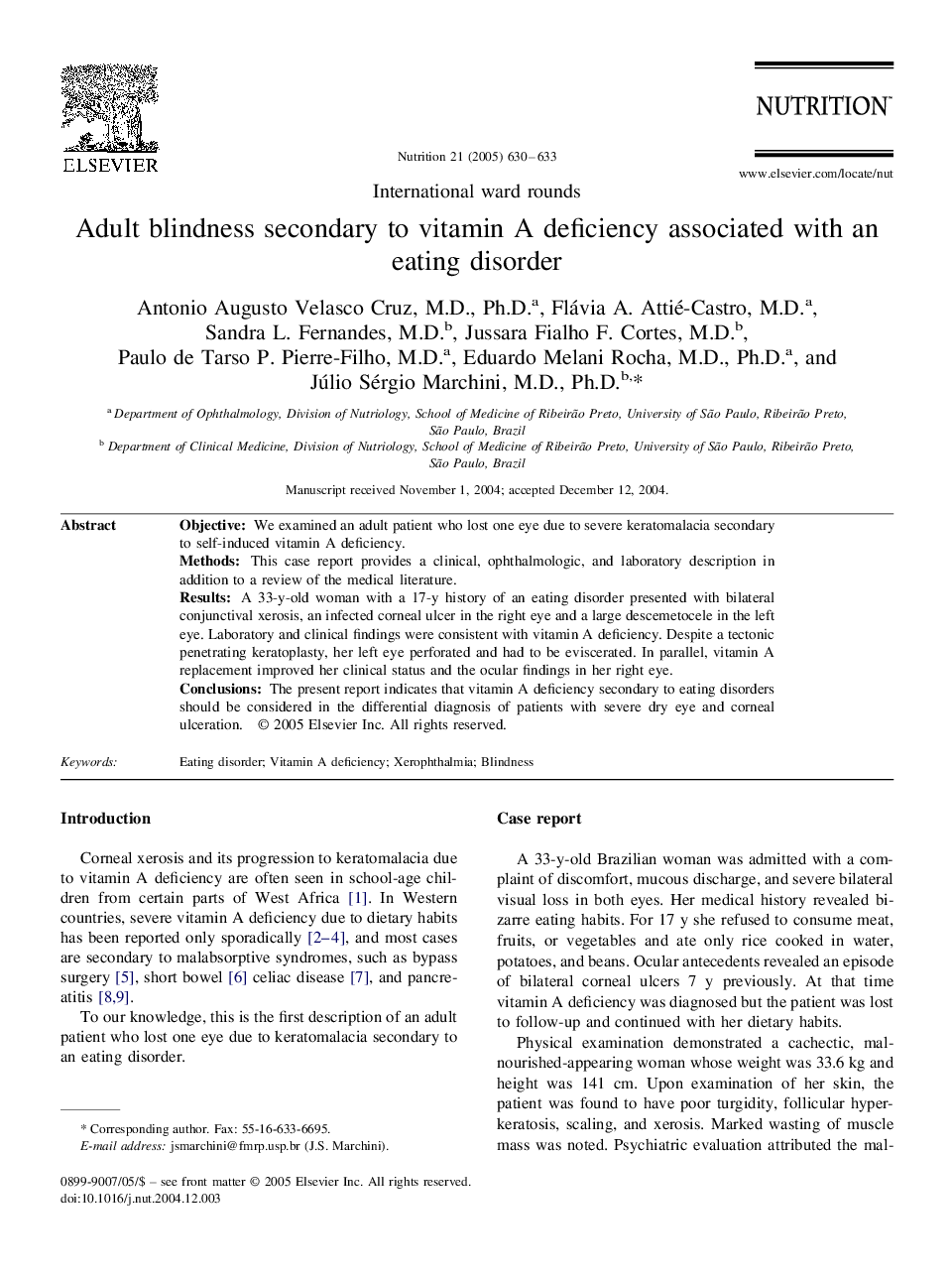 Adult blindness secondary to vitamin A deficiency associated with an eating disorder