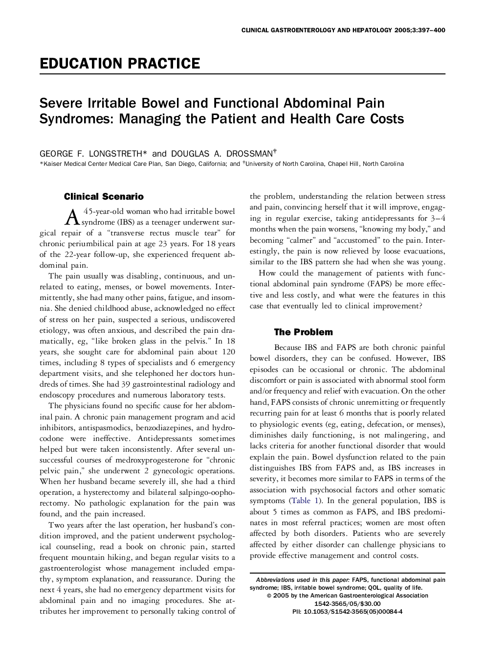 Severe irritable bowel and functional abdominal pain syndromes: Managing the patient and health care costs