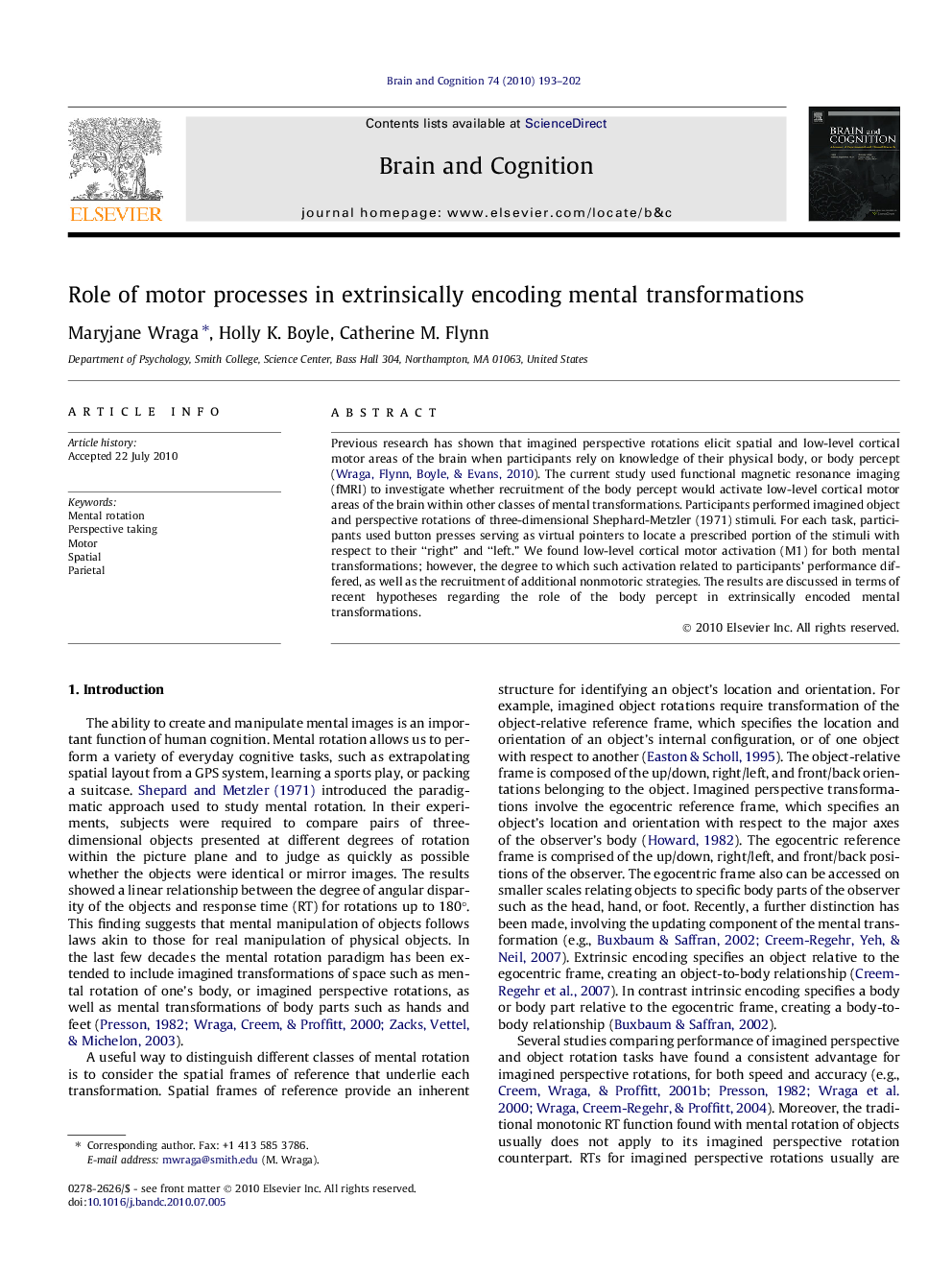 Role of motor processes in extrinsically encoding mental transformations