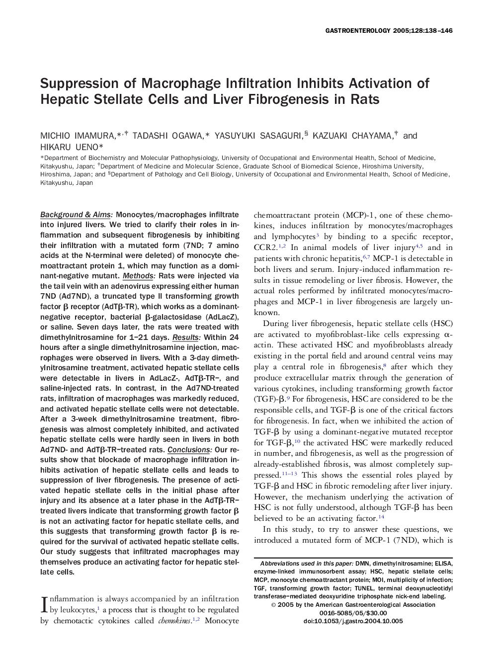 Suppression of macrophage infiltration inhibits activation of hepatic stellate cells and liver fibrogenesis in rats