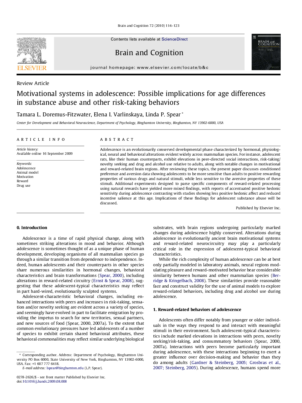 Motivational systems in adolescence: Possible implications for age differences in substance abuse and other risk-taking behaviors