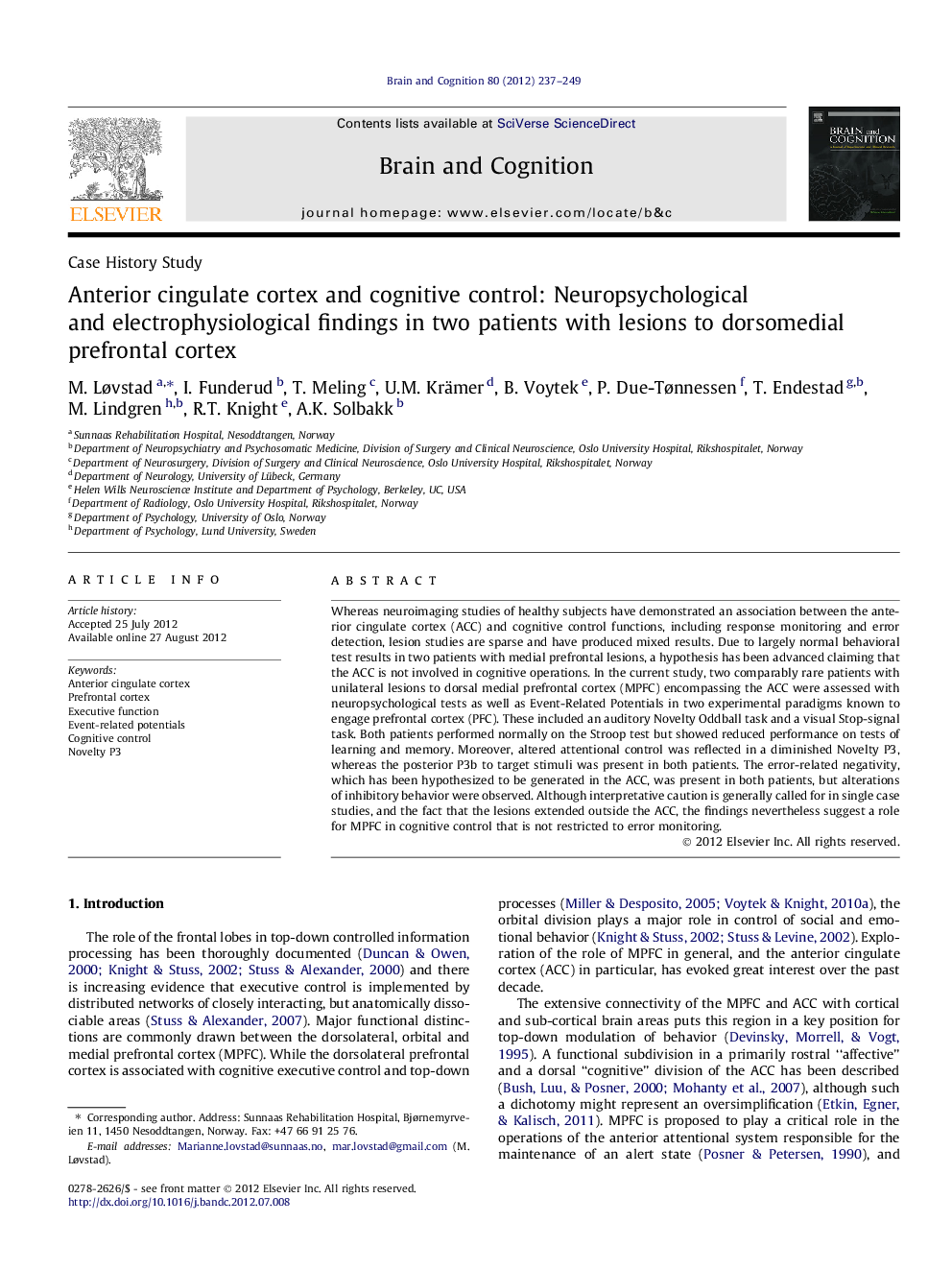 Anterior cingulate cortex and cognitive control: Neuropsychological and electrophysiological findings in two patients with lesions to dorsomedial prefrontal cortex