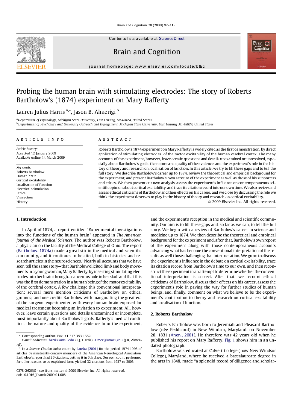 Probing the human brain with stimulating electrodes: The story of Roberts Bartholow’s (1874) experiment on Mary Rafferty