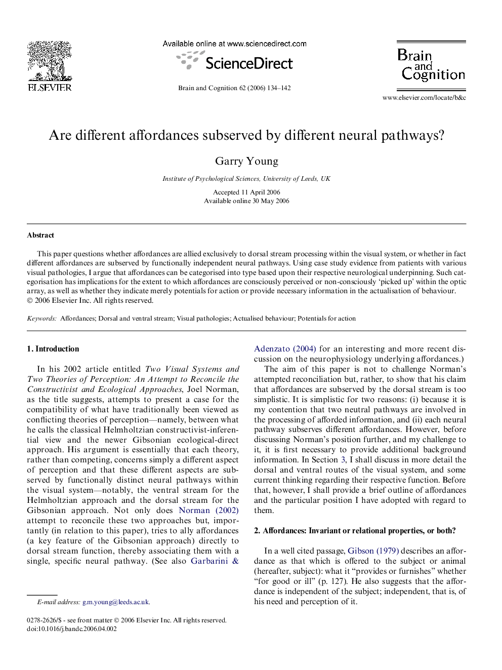 Are different affordances subserved by different neural pathways?