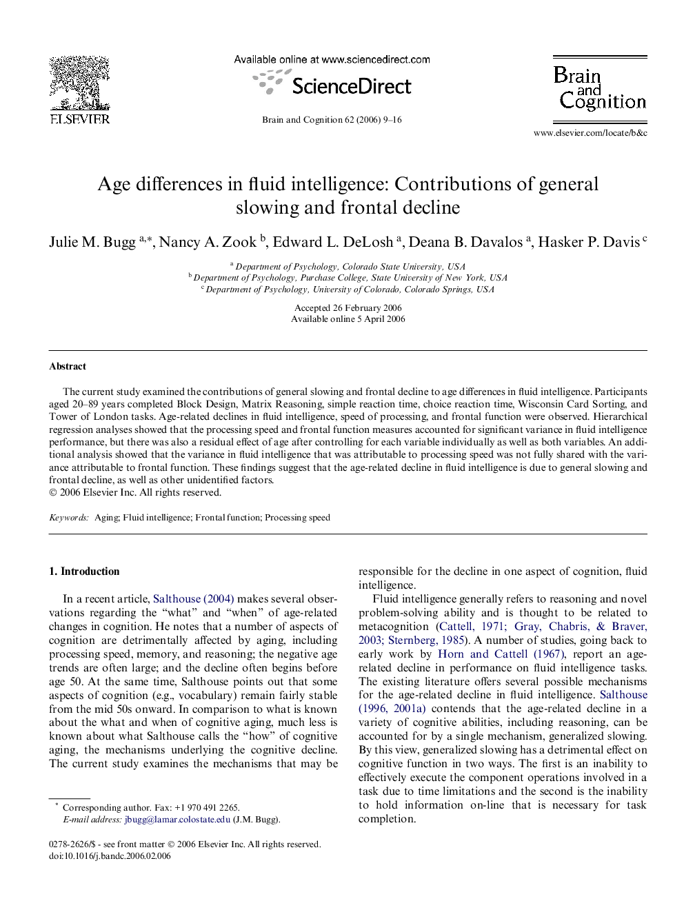 Age differences in fluid intelligence: Contributions of general slowing and frontal decline