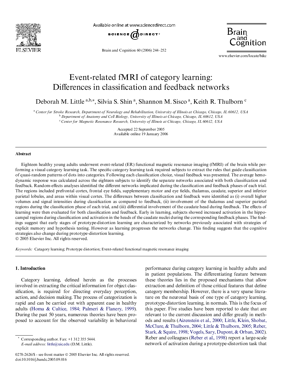 Event-related fMRI of category learning: Differences in classification and feedback networks