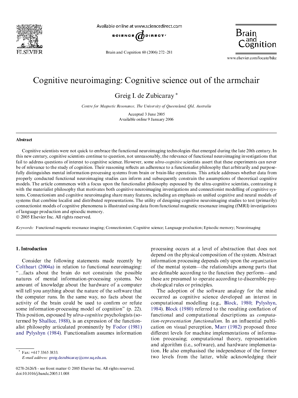 Cognitive neuroimaging: Cognitive science out of the armchair