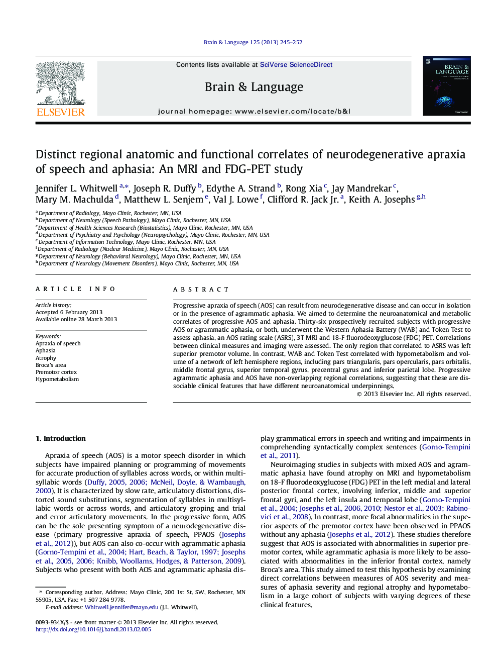 عکس صفحه اول مقاله: Distinct regional anatomic and functional correlates of neurodegenerative apraxia of speech and aphasia: An MRI and FDG-PET study Distinct regional anatomic and functional correlates of neurodegenerative apraxia of speech and aphasia: An MRI and FDG-PET study