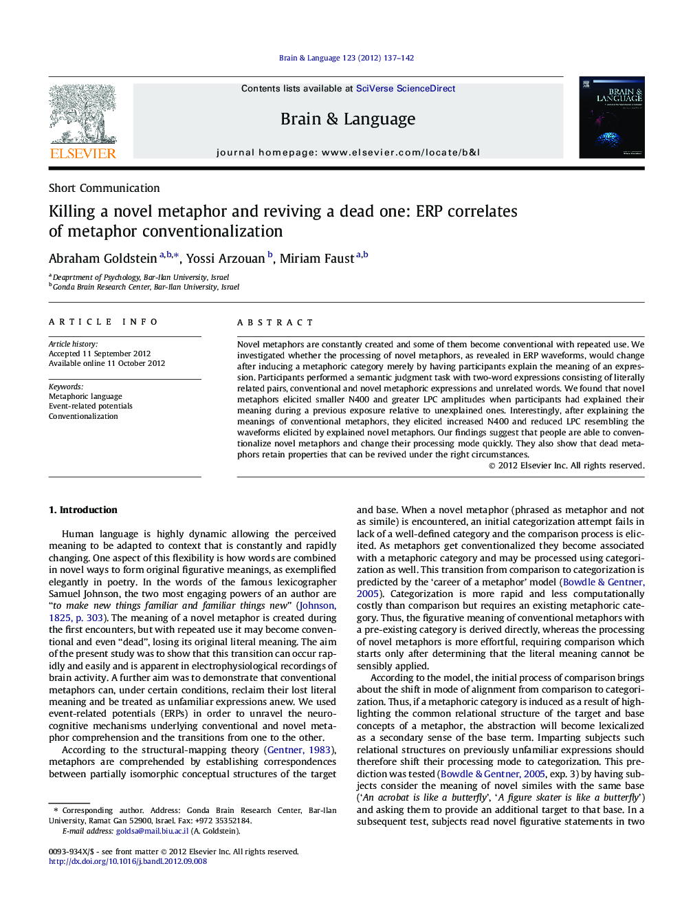 Killing a novel metaphor and reviving a dead one: ERP correlates of metaphor conventionalization