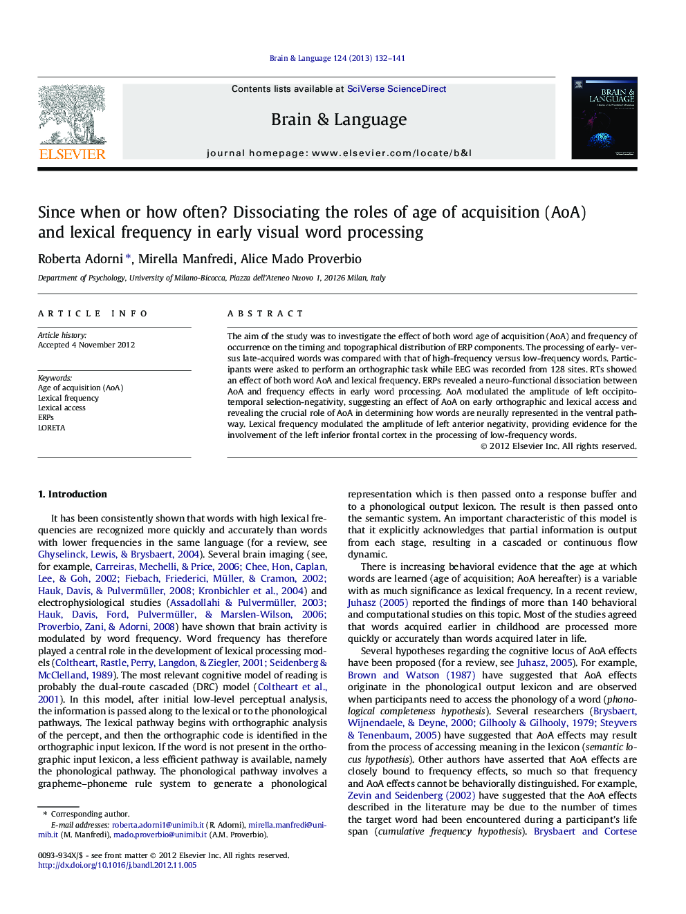 Since when or how often? Dissociating the roles of age of acquisition (AoA) and lexical frequency in early visual word processing