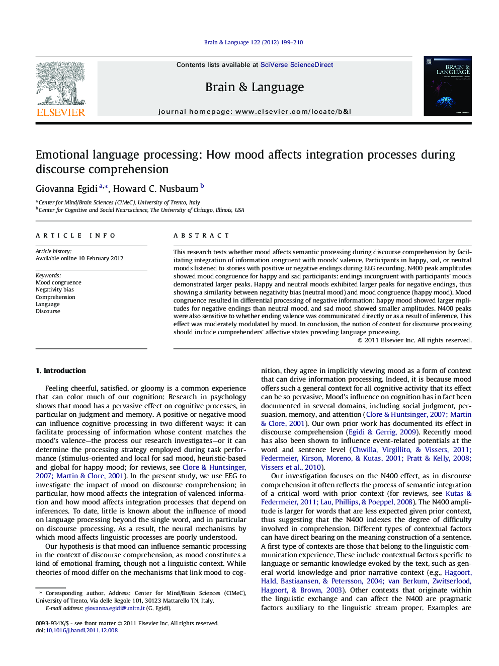عکس صفحه اول مقاله: Emotional language processing: How mood affects integration processes during discourse comprehension Emotional language processing: How mood affects integration processes during discourse comprehension