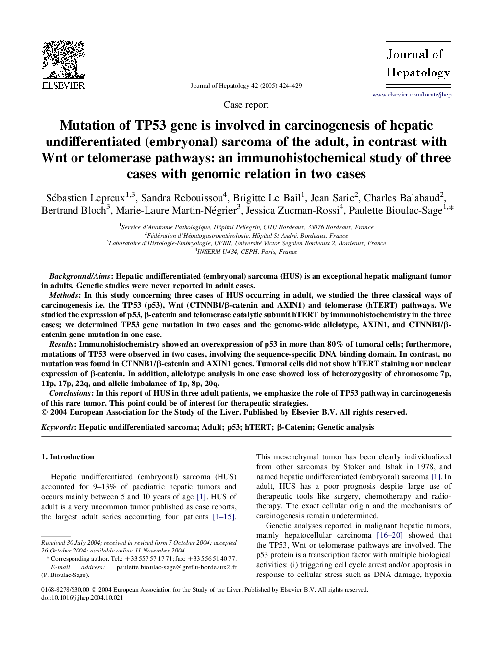 Mutation of TP53 gene is involved in carcinogenesis of hepatic undifferentiated (embryonal) sarcoma of the adult, in contrast with Wnt or telomerase pathways: an immunohistochemical study of three cases with genomic relation in two cases