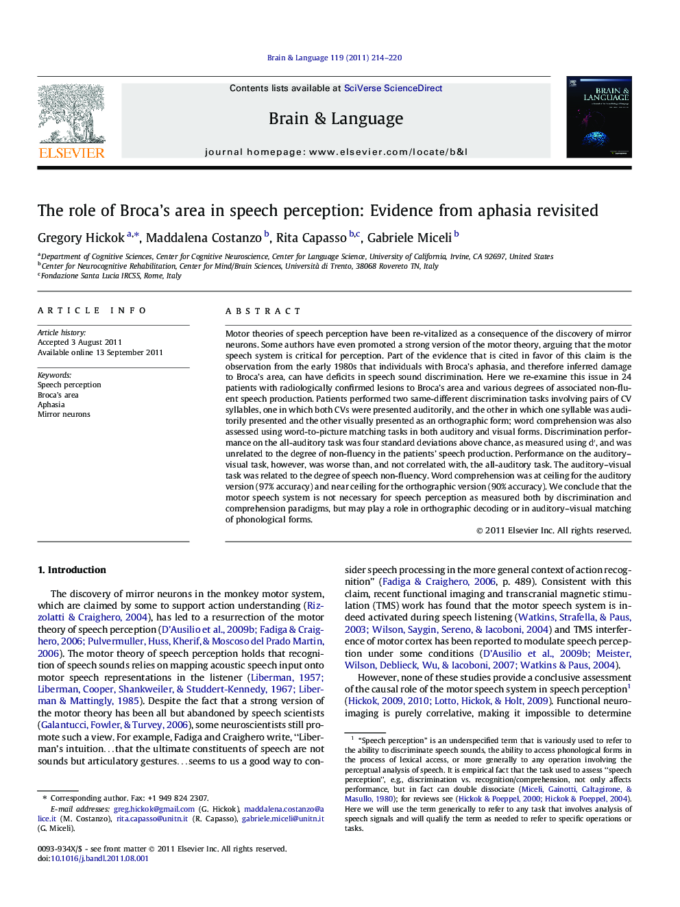 The role of Broca’s area in speech perception: Evidence from aphasia revisited