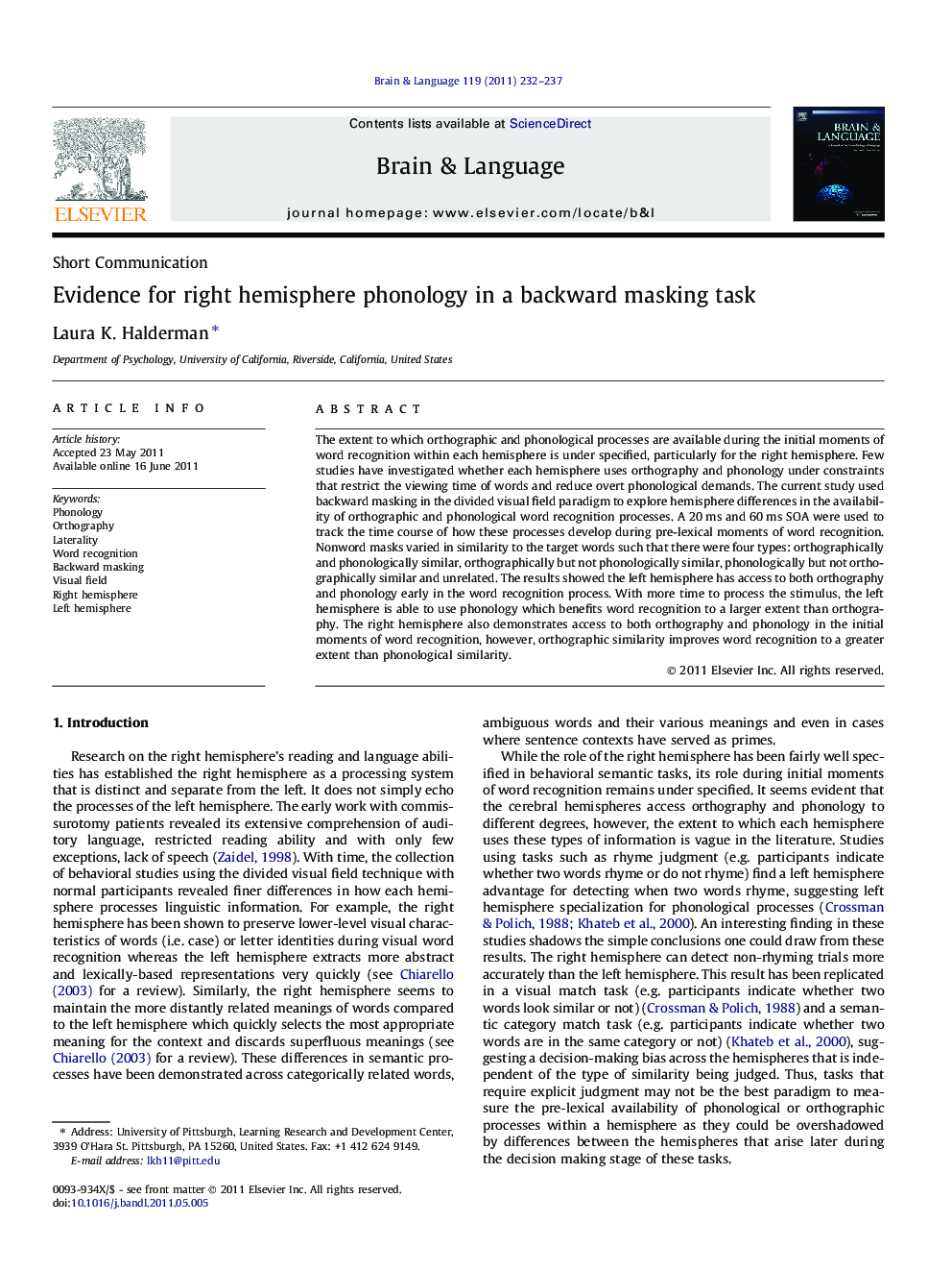 Evidence for right hemisphere phonology in a backward masking task