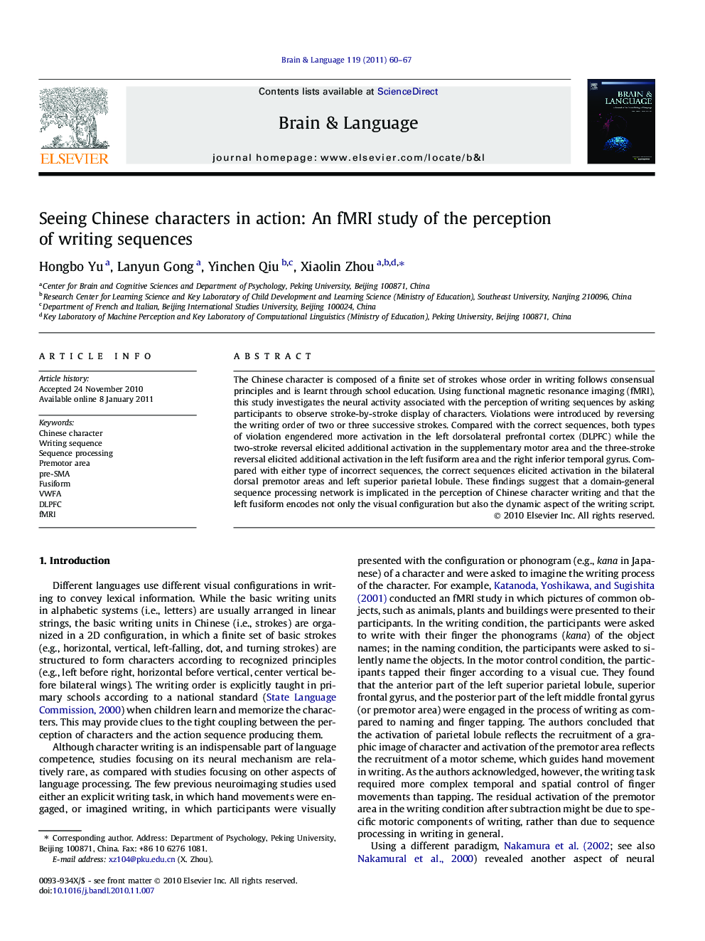 Seeing Chinese characters in action: An fMRI study of the perception of writing sequences