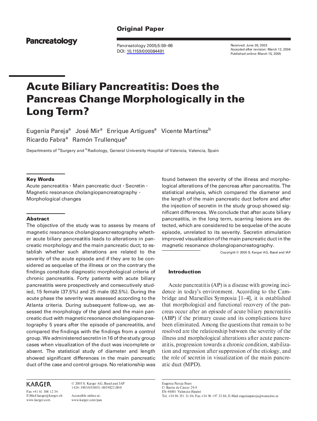 Acute biliary pancreatitis: Does the pancreas change morphologically in the long term?