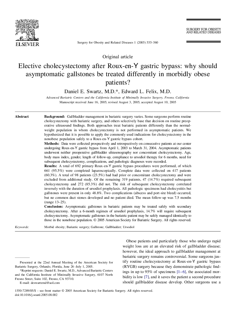 Elective cholecystectomy after Roux-en-Y gastric bypass: why should asymptomatic gallstones be treated differently in morbidly obese patients?